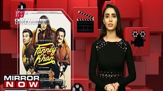 Fanney Khan Movie Review I Its Entertainment [upl. by Ardek]