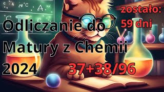 59 dni do Matury z Chemii  373896 [upl. by Rebmak812]