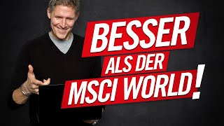 Diese ETFs sind besser als der MSCIWorld [upl. by Rockwood728]