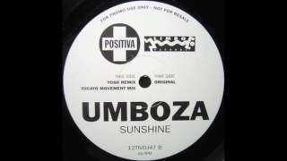 Umboza  Sunshine Original Mix [upl. by Sup]