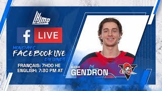 QMJHL Facebook Live  with Alexis Gendron Drummondville Voltigeurs [upl. by Esiocnarf]