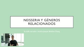 Neisseria y Géneros Relacionados  Bacteriología [upl. by Weaks]