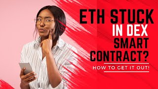 How to Withdraw ETH Stuck in Ethereum DEX Smart Contract [upl. by Heidt]