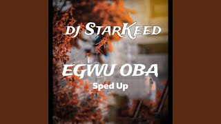 Egwu Oba Sped Up [upl. by Ita]