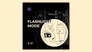 Tips amp Tricks in After Effects Flashlight Mode [upl. by Rosalia]