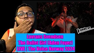 Lavrans Svendsen  The Ballet Girl Aden Foyer  LIVE  The Voice Norway 2024  REACTION [upl. by Mcdonald]