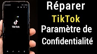 Comment réparer le paramètre de confidentialité de TikTok  Paramètre de confidentialité TikTok [upl. by Marozas]