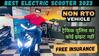 BEST ELECTRIC SCOOTER IN INDIA 2023  Price Range Review  NON RTO EV  SAHARA EVOLS [upl. by Lundberg]