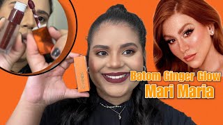 BATOM GINGER GLOW DA MARI MARIA COR ICONIC TESTANDO [upl. by Dorsy348]