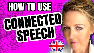 Connected Speech  Improve Speaking amp Fluency British English RP Accent [upl. by Krissie404]