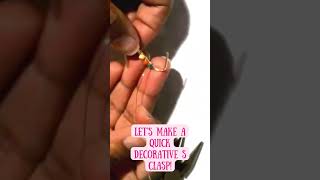 Let’s Make a Quick Decorative S Clasp diyjewelryfindings wirewrappedjewelry wirewrapforbeginners [upl. by Oam134]