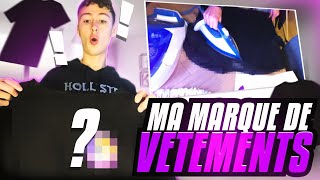 JE CRÉER MA MARQUE DE VETEMENTS  non [upl. by Yezdnil]