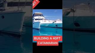 Building a 40foot Catamaran to live on boatbuilding boat boatbuilder catamaran diyboatbuild [upl. by Rinaldo]