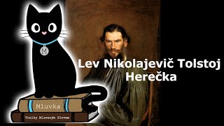 Lev Nikolajevič Tolstoj  Herečka Povídka Mluvené slovo CZ [upl. by Terrel]