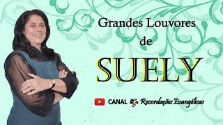 Grandes Louvores de Suely [upl. by Philander]