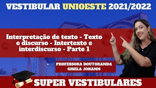 INTERPRETAÇÃO DE TEXTO  VESTIBULAR UNIOESTE 2022 [upl. by Yllod727]