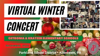 2020 Virtual Winter Concert Kratzer amp Cetronia Schools Parkland School District Allentown PA [upl. by Eluk141]