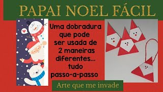 PAPAI NOEL FÁCIL DE DOBRADURA  ENFEITE DE NATAL [upl. by Eednarb]