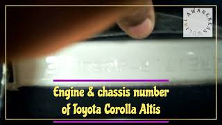 How to locate Toyota Corolla Altis Engine Chassis number [upl. by Copland]