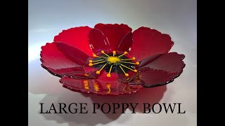 Large Fused Glass Poppy Bowl with Pam Jacobson [upl. by Oigroig]