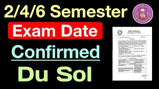 SOL 2nd  4th  6th Semester Exam Date Confirmed 2024  du sol Exam Update 2024 246 Semester [upl. by Sachi]