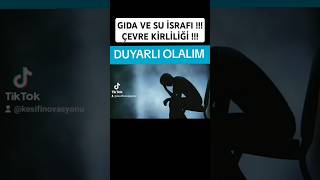 GIDA  SU İSRAFI VE ÇEVRE KİRLİLİĞİ [upl. by Oidacra]