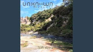 Soft Stream [upl. by Shaikh396]