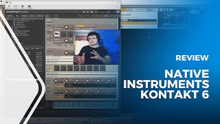 Native Instruments Kontakt 6 Review [upl. by Ahtelahs]