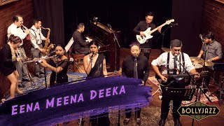 Eena Meena Deeka  Bollyjazz Dectet [upl. by Netsryk]