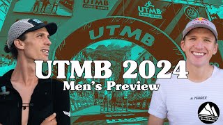 UTMB 2024  Mens preview and predictions [upl. by Nicolau]