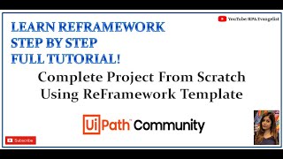 UiPath ReFramework FullTutorial  Learn to build project in ReFramework from Scratch  Anmol [upl. by Yeorgi]