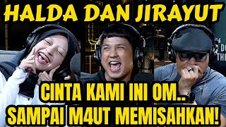 CINTA NYA JADI SERIUS‼️ GUE LAGI YANG PUSING🤣🤣  HALDA  JIRAYUT [upl. by Pylle]