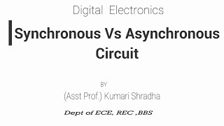 Synchronous vs Asynchronous Circuit [upl. by Edorej]