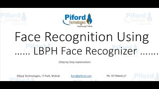 L15 Face Recognition Using LBPH Face Recognizer [upl. by Otir140]