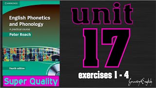 Peter Roach  Phonetics amp Phonology  【Audio】【 Unit 17 Intonation】║Exercises 1 4║ 2k [upl. by Drugge]