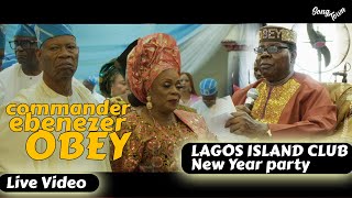 Ebenezer Obey Live at Lagos Island Club New Year Party and Inauguration of New Members Dec 2023 [upl. by Seltzer]