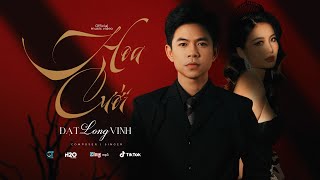 HOA CƯỚI  ĐẠT LONG VINH  OFFICIAL MUSIC VIDEO 4K [upl. by Florina806]