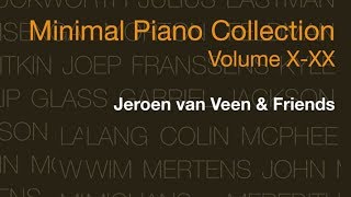 Minimal Piano Collection Vol X  XII by Jeroen van Veen [upl. by Brainard]