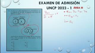 RESOLUCIÓN EXAMEN DE ADMISIÓN UNCP 2023  I ÁREA III MATEMÁTICA PARTE 1 [upl. by Chem]