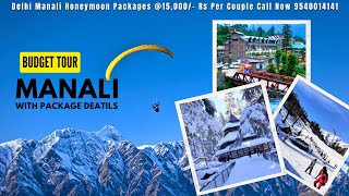 Manali Tour Plan With Package 2024  Manali Travel Guide  How To Plan Manali Trip With Tour Package [upl. by Shields]