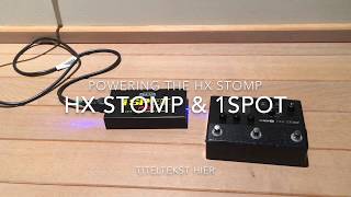 Powering HX Stomp with a 1Spot CS6 Pedalboard Power Supply [upl. by Suivatna170]