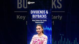 Get Ready for Dividends amp Buybacks Key Corporate Actions amp ExDates Ahead  Kotak Securities [upl. by Noired]