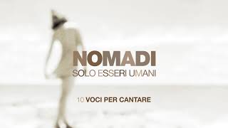 Nomadi  Voci per cantare Official Video [upl. by Bower]