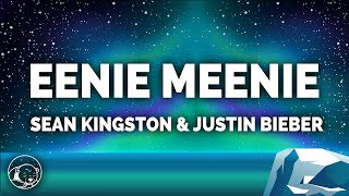 Sean Kingston  Eenie Meenie Lyrics ft Justin Bieber [upl. by Notwen]