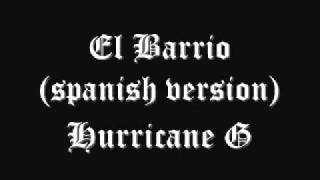 el barrio spanish versionHURRICANE G [upl. by Teodora]