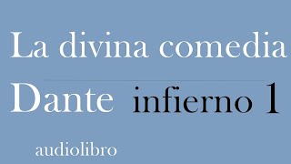 La divina comedia Audiolibro INFIERNO Dante Lectura en español Primera parte Completo [upl. by Carleen753]