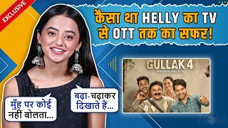 Helly Shah On Meeting Aishwarya Taking Break From TV Struggle OTT Debut BTS Fun amp More Gullak 4 [upl. by Cary]