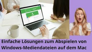 Einfache Lösungen zum problemlosen Abspielen von Windows MediaDateien auf dem Mac [upl. by Rajewski462]