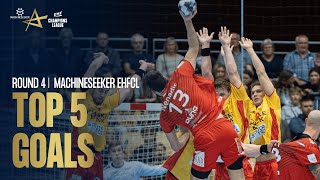 TOP 5 GOALS  Round 4  Machineseeker EHF Champions League 202223 [upl. by Ainod]