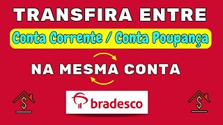 APRENDA A TRANSFERIR DINHEIRO ENTRE CONTAS VINCULADA DO BRADESCO CORRENTE  POUPANÇA [upl. by Anaitit]